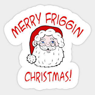 Merry Friggin Christmas Sticker